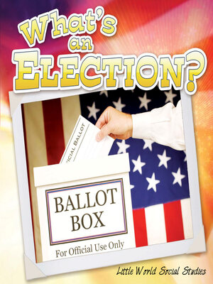 cover image of What's an Election?